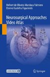 Neurosurgical Approaches Video Atlas