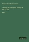 Geology of Wisconsin. Survey of 1873-1877