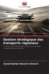 Gestion stratégique des transports régionaux