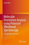Molecular Orientation Analysis Using Polarized Vibrational Spectroscopy