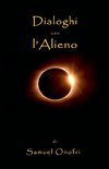 Dialoghi con l'Alieno