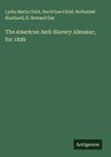 The American Anti-Slavery Almanac, for 1839