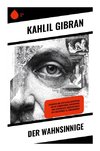 Der Wahnsinnige