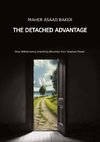 The Detached Advantage