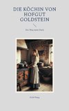 Die Köchin von Hofgut Goldstein