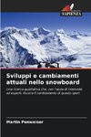 Sviluppi e cambiamenti attuali nello snowboard
