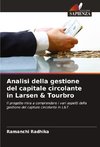 Analisi della gestione del capitale circolante in Larsen & Tourbro