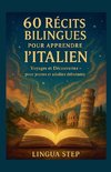 60 Récits Bilingues pour Apprendre l'Italien