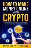 How to Make Money Online with Crypto
