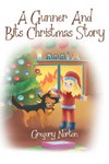 A Gunner and Bits Christmas Story