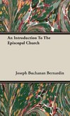An Introduction To The Episcopal Church