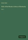Nick of the Woods: A Story of Kentucky
