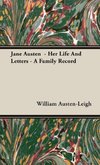 Jane Austen  - Her Life And Letters - A Family Record