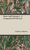Music and Literature - A Comparison of the Arts