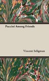 Puccini Among Friends