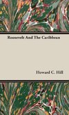 Roosevelt And The Caribbean