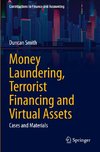 Money Laundering, Terrorist Financing and Virtual Assets
