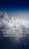 A Road to Self Knowledge and the Threshold of the Spiritual World