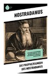 Die Prophezeiungen des Nostradamus
