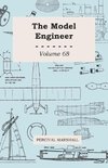 The Model Engineer - Volume 68