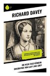 Die Neun Tage Königin: Biographie von Lady Jane Grey
