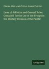Laws of Athletics and General Rules. Compiled for the Use of the Troops in the Military Division of the Pacific