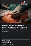 Emostasi in chirurgia orale e maxillo-facciale