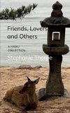Friends, Lovers, and Others