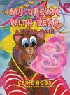 My Dream with Bear