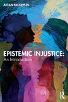 Epistemic Injustice