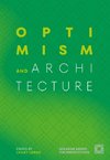 Optimism and Architecture