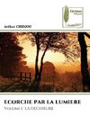ECORCHE PAR LA LUMIERE