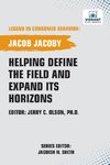 Helping Define the Field and Expand Its Horizons