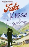 Fake-Küsse in Fairy Creek