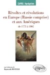 Révoltes et révolutions en Europe (Russie comprise) et  aux Amériques de 1773 à 1802