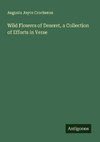 Wild Flowers of Deseret, a Collection of Efforts in Verse