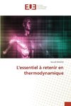 L'essentiel à retenir en thermodynamique