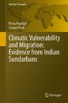 Climatic Vulnerability and Migration: Evidence from Indian Sundarbans