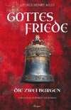 Gottesfriede - Die zwei Burgen