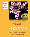 The Magical World of Yayoi Kusama