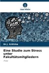 Eine Studie zum Stress unter Fakultätsmitgliedern