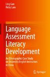 Language Assessment Literacy Development