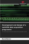 Development and design of a LabVIEW data acquisition programme