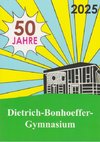 50 Jahre Dietrich-Bonhoeffer-Gymnasium