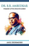 Dr. B R Ambedkar