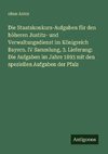 Die Staatskonkurs-Aufgaben für den höheren Justitz- und Verwaltungsdienst im Königreich Bayern. IV Sammlung, 3. Lieferung: Die Aufgaben im Jahre 1893 mit den speziellen Aufgaben der Pfalz