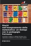 Giochi nell'insegnamento della matematica: un dialogo con la pedagogia freireana