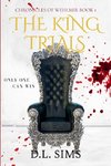 The King Trials