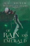Of Rain and Emerald