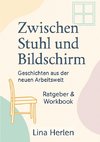 Zwischen Stuhl und Bildschirm